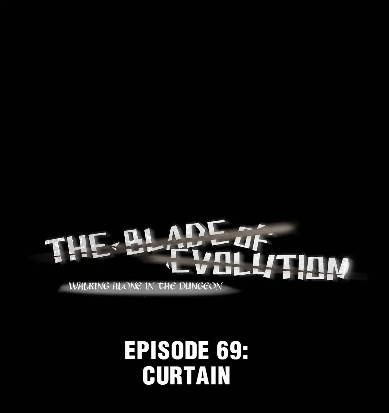 The Blade of Evolution-Walking Alone in the Dungeon Chapter 69 1